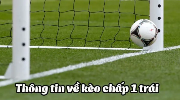 Định nghĩa về kèo 1 trong bóng đá